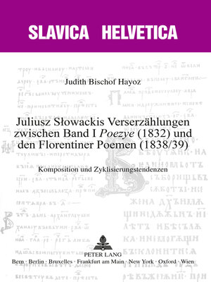 cover image of Juliusz Słowackis Verserzaehlungen zwischen Band I «Poezye» (1832) und den Florentiner Poemen (1838/39)